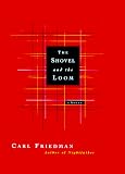 The Shovel and the Loom
