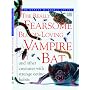 The Really Fearsome Blood-Loving Vampire Bat: And Other Creatures With Strange Eating Habits (The Really Horrible Guides)