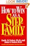 How To Win As A Stepfamily