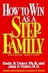 How To Win As A Stepfamily