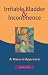 Book Irritable Bladder & Incontinence: A Natural Approach