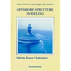 【クリックで詳細表示】Offshore Structure Modeling (Advanced Series on Ocean Engineering ； V. 9) [ペーパーバック]