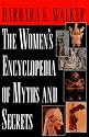 Women's Encyclopedia of Myths and Secrets
