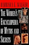 Women's Encyclopedia of Myths and Secrets
