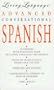 Advanced Conversational Spanish Manual (Living Language)