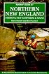 Flyfisher's Guide to Northern New England: Vermont, New Hampshire, and Maine (The Wilderness Adventures Flyfisher's Guide Series) (The Wilderness Adventures Flyfisher's Guide Seires)