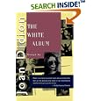 The White Album by Joan Didion
