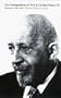The Correspondence of W.E.B. Du Bois: Selections, 1944-1963