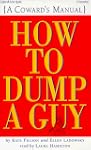 How to Dump a Guy: A Coward's Manual