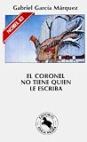 El coronel no tiene quien le escriba/The coronel has no one to write to him