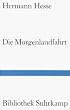 Die Morgenlandfahrt