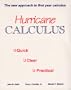 Hurricane Calculus: The New Approach to First Year Calculus