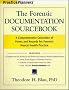 The Forensic Documentation Sourcebook: A Comprehensive Collection of Forms and Records for Forensic Mental Health Practice with CDROM