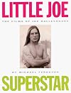 Little Joe, Superstar: The Films of Joe Dallesandro