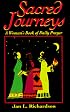 Sacred Journeys: A Woman's Book of Daily Prayer