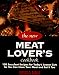 The New Meat Lover's Cookbook