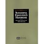 Successful Executive's Handbook: Development Sugestions for Today's Executives