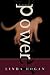 Power: A Novel