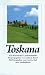Toskana. Ein literarisches Landschaftsbild. by Andreas Beyer ISBN 345832626X