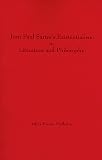 Jean Paul Sartres Existentialism in Literature and Philosophy