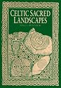 Celtic Sacred Landscapes