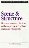 Scene and Structure (Elements of Fiction Writing)