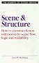 Scene and Structure (Elements of Fiction Writing)