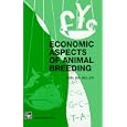 Economic Aspects of Animal Breeding by J.I. Weller