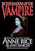 In the Shadow of the Vampire: Reflections from the World of Anne Rice