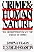 Book Crime and Human Nature/the Definitive Study of the Causes of Crime