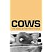 Cows: A Novel