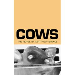 Cows: A Novel