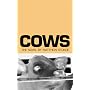 Cows: A Novel