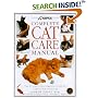 ASPCA Complete Cat Care Manual: The Ultimate Illustrated Guide to Caring for Your Cat