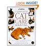ASPCA Complete Cat Care Manual: The Ultimate Illustrated Guide to Caring for Your Cat