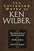 The Collected Works of Ken Wilber