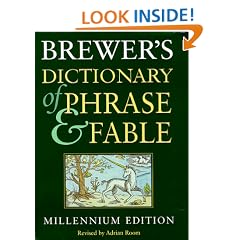 Brewer's Dictionary of Phrase and Fable: Sixteenth Edition
