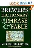 Brewer's Dictionary of Phrase and Fable: Sixteenth Edition