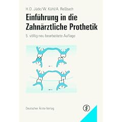 Einf�hrung in die zahn�rztliche Prothetik