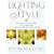 Kevin McCloud's Lighting Style: The Complete Guide to Lighting Every Room in Your Home