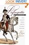 Lafayette in Two Worlds: Public Cultures and Personal Identities in an Age of Revolutions