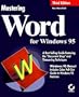 Mastering Word for Windows 95