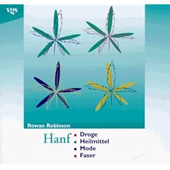 Hanf. Droge, Heilmittel, Mode, Faser