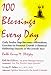 100 Blessings Every Day: Daily Twelve Step Recovery Affirmation, Exercises for Personal Growth and Renewal Reflecting Seasons of the Jewish Year (Twelve step recovery series)
