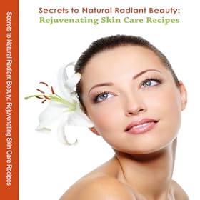 Skin Care Recipes
