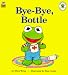 Bye-Bye, Bottle (Muppet Babies Big Steps Book)
