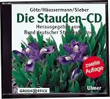 Die BdS Stauden- CD - CD- ROM - Hans G&ouml;tz, Martin H&auml;ussermann, Josef Sieber