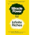 Miracle Power for Infinite Riches by Ph.D., D.D., Joseph Murphy