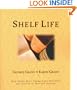 Shelf Life: How Books Have Changed the Destinies and Desires of Men and Nations