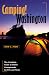 Camping! Washington: The Complete Guide to Public Campgrounds for Rvs and Tents